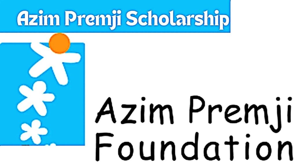 Azim Premji Scholarship Apply